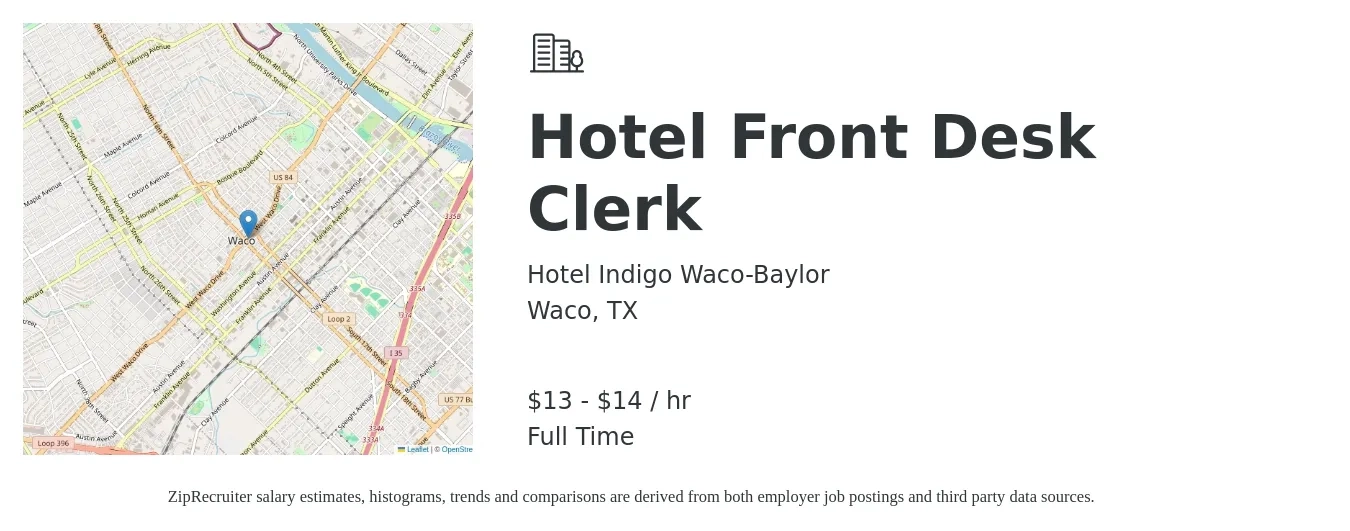 Hotel Indigo Waco-Baylor job posting for a Hotel Front Desk Clerk in Waco, TX with a salary of $14 to $15 Hourly with a map of Waco location.