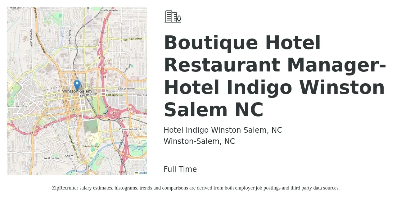 Hotel Indigo Winston Salem, NC job posting for a Boutique Hotel Restaurant Manager-Hotel Indigo Winston Salem NC in Winston-Salem, NC with a salary of $53,300 to $84,700 Yearly with a map of Winston-Salem location.