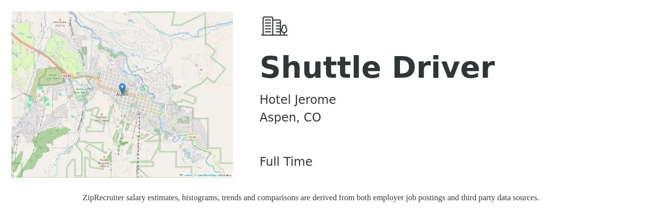 Hotel Jerome job posting for a Shuttle Driver in Aspen, CO with a salary of $21 Hourly with a map of Aspen location.
