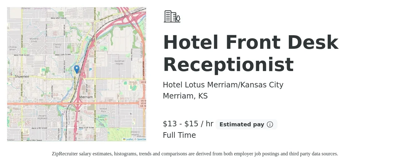 Hotel Lotus Merriam/Kansas City job posting for a Hotel Front Desk Receptionist in Merriam, KS with a salary of $14 to $16 Hourly with a map of Merriam location.