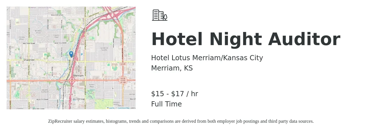 Hotel Lotus Merriam/Kansas City job posting for a Hotel Night Auditor in Merriam, KS with a salary of $16 to $18 Hourly with a map of Merriam location.