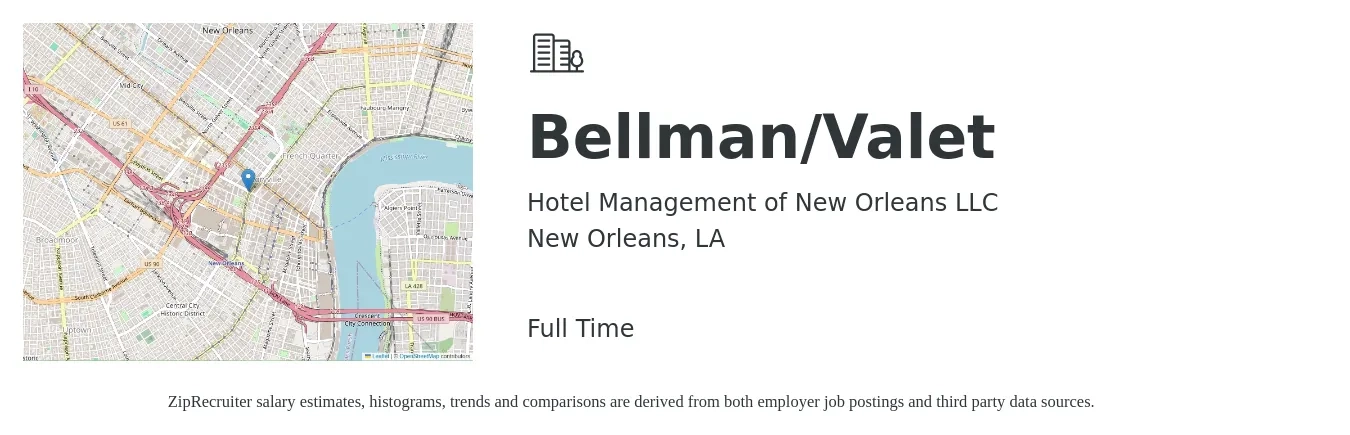 Hotel Management of New Orleans LLC job posting for a Bellman/Valet in New Orleans, LA with a salary of $12 to $16 Hourly with a map of New Orleans location.