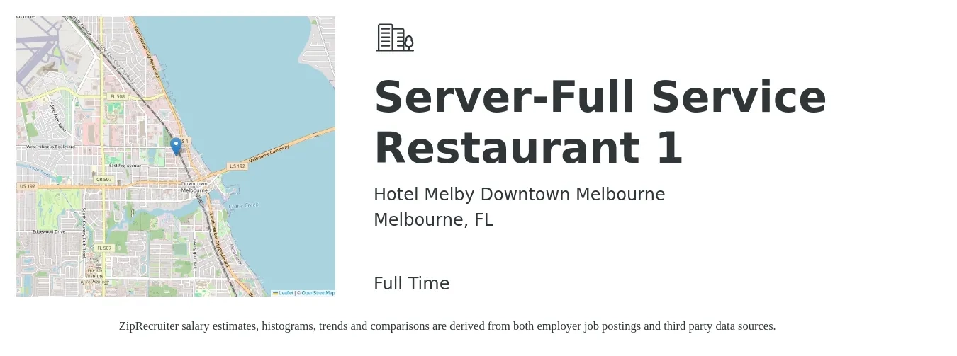 Hotel Melby Downtown Melbourne job posting for a Server-Full Service Restaurant 1 in Melbourne, FL with a salary of $10 to $17 Hourly with a map of Melbourne location.