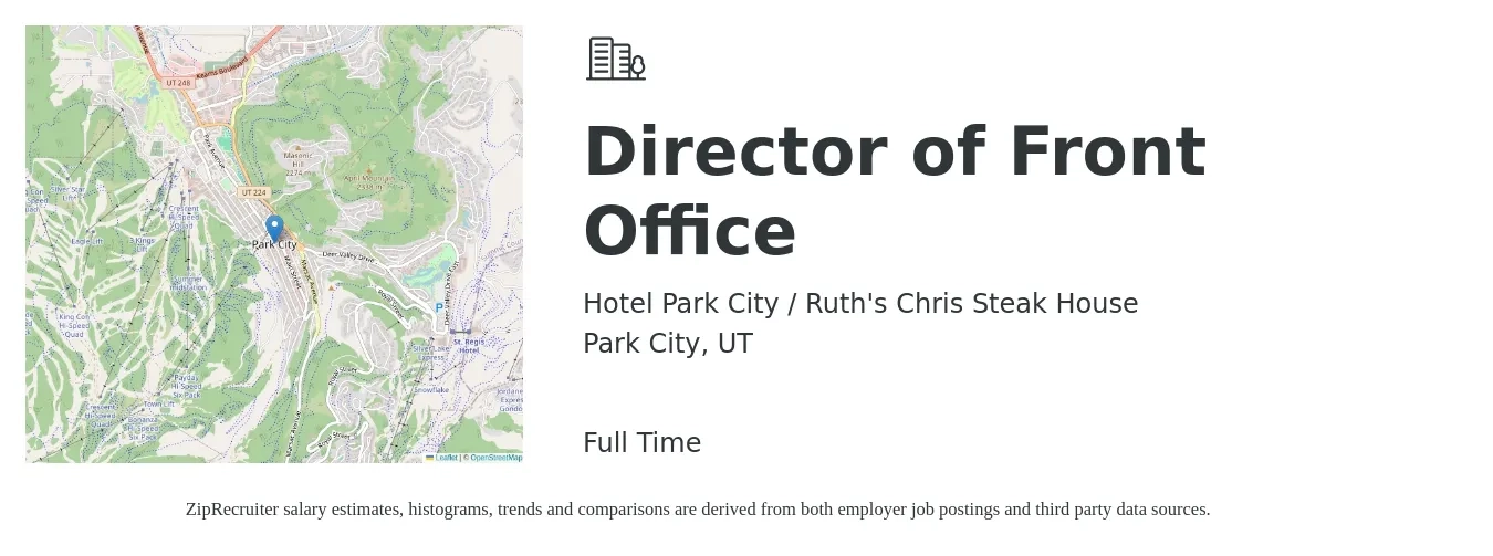 Hotel Park City / Ruth's Chris Steak House job posting for a Director of Front Office in Park City, UT with a salary of $73,800 to $94,200 Yearly with a map of Park City location.
