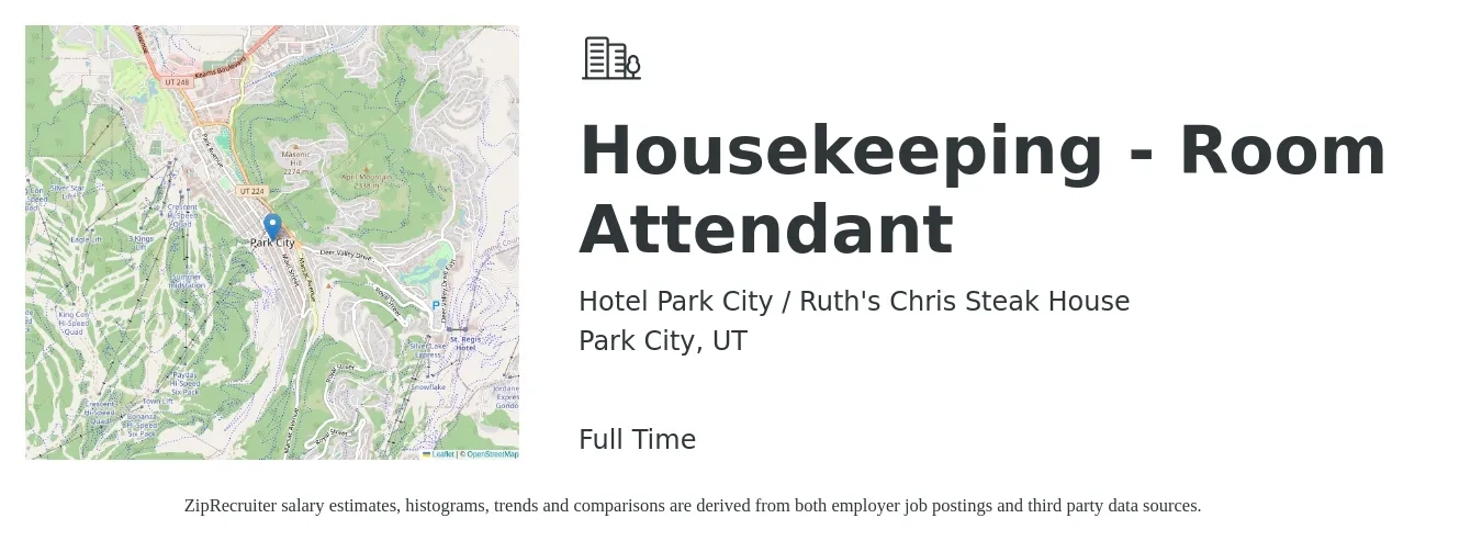 Hotel Park City / Ruth's Chris Steak House job posting for a Housekeeping - Room Attendant in Park City, UT with a salary of $15 to $18 Hourly with a map of Park City location.