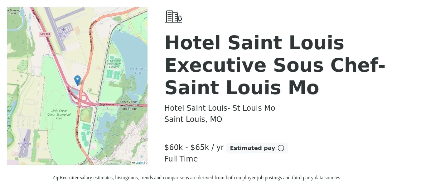 Hotel Saint Louis- St Louis Mo job posting for a Hotel Saint Louis Executive Sous Chef- Saint Louis Mo in Saint Louis, MO with a salary of $60,000 to $65,000 Yearly with a map of Saint Louis location.