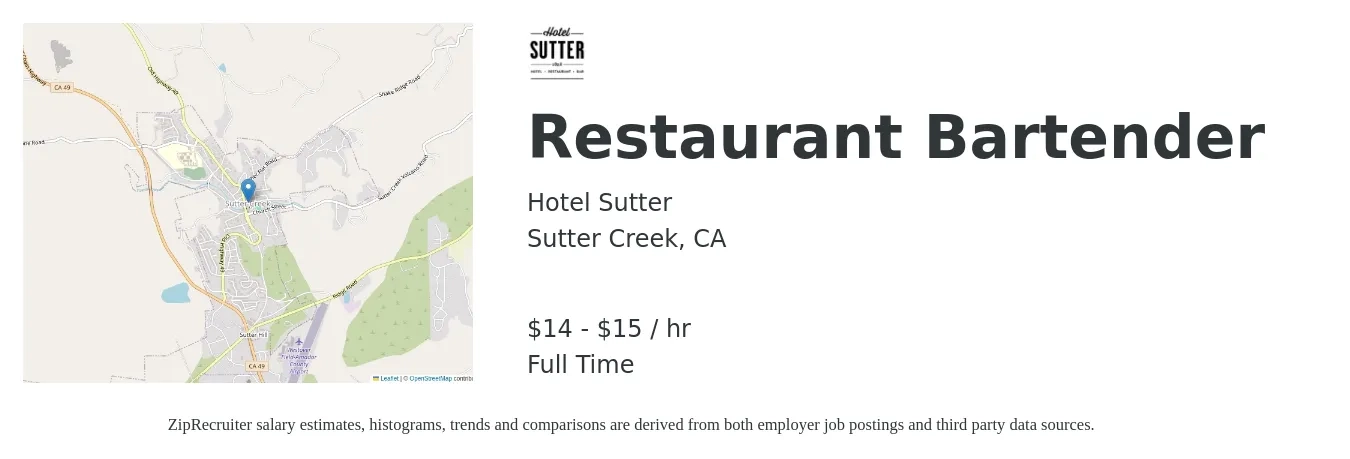 Hotel Sutter job posting for a Restaurant Bartender in Sutter Creek, CA with a salary of $16 to $16 Hourly with a map of Sutter Creek location.