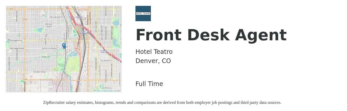 Hotel Teatro job posting for a Front Desk Agent in Denver, CO with a salary of $19 Hourly with a map of Denver location.