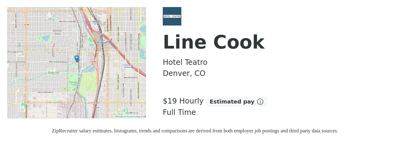 Hotel Teatro job posting for a Line Cook in Denver, CO with a salary of $21 Hourly with a map of Denver location.