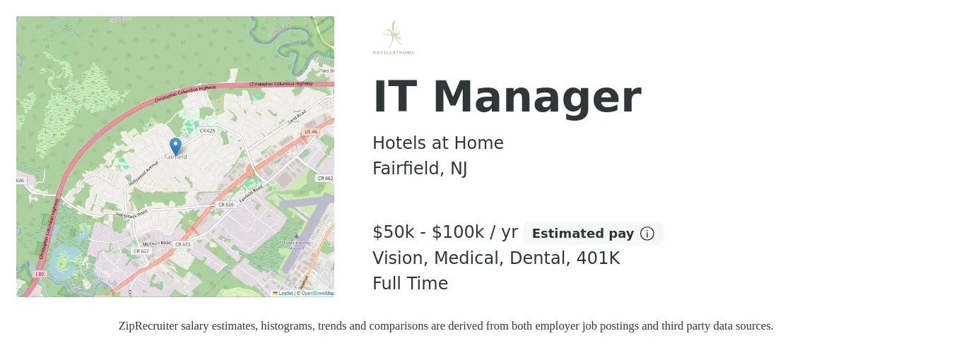 Hotels at Home job posting for a IT Manager in Fairfield, NJ with a salary of $50,000 to $100,000 Yearly and benefits including medical, vision, 401k, and dental with a map of Fairfield location.