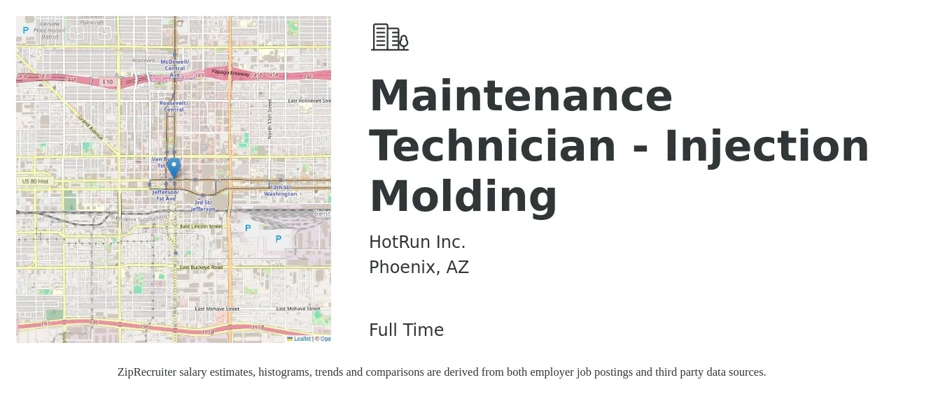 HotRun Inc. job posting for a Maintenance Technician - Injection Molding in Phoenix, AZ with a salary of $28 to $35 Hourly with a map of Phoenix location.