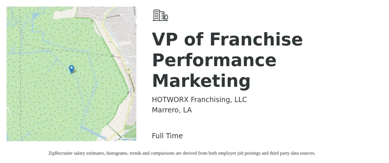 HOTWORX Franchising, LLC job posting for a VP of Franchise Performance Marketing in Marrero, LA with a salary of $113,600 to $170,000 Yearly with a map of Marrero location.