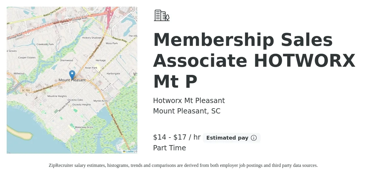 Hotworx Mt Pleasant job posting for a Membership Sales Associate HOTWORX Mt P in Mount Pleasant, SC with a salary of $15 to $18 Hourly with a map of Mount Pleasant location.
