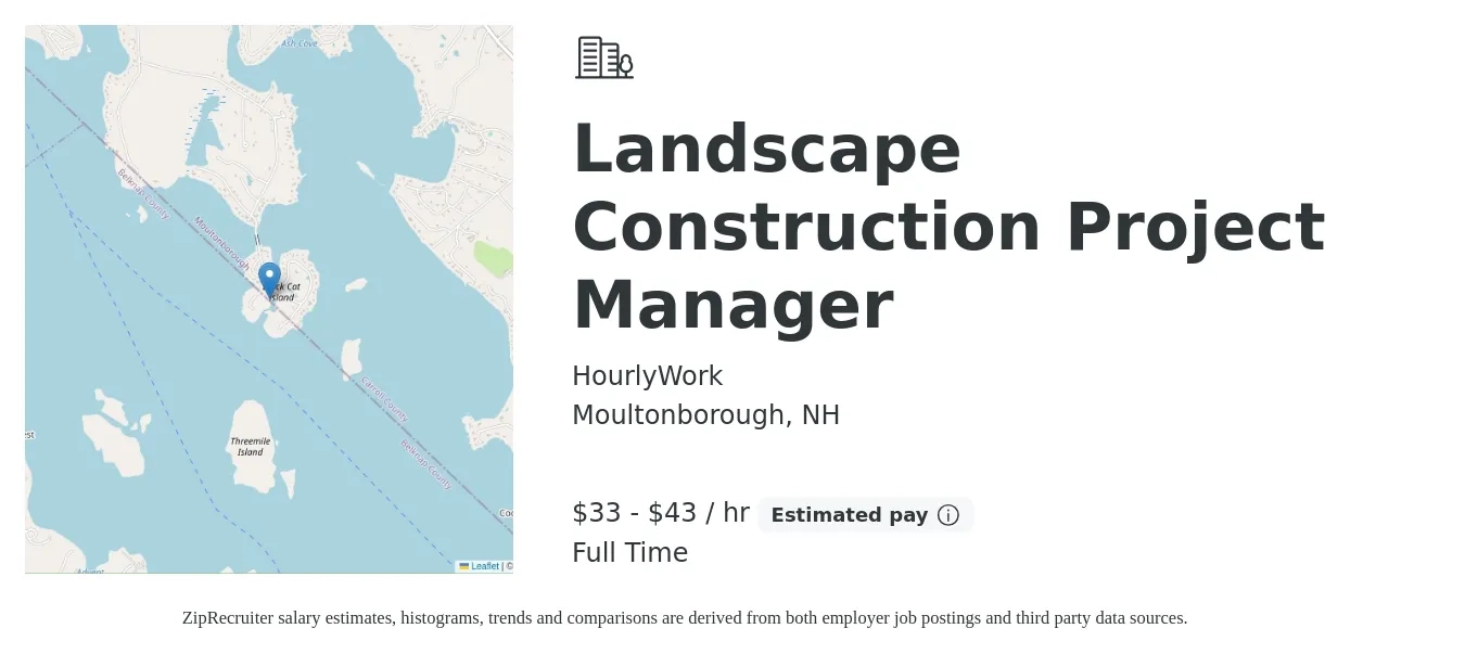 HourlyWork job posting for a Landscape Construction Project Manager in Moultonborough, NH with a salary of $35 to $45 Hourly with a map of Moultonborough location.
