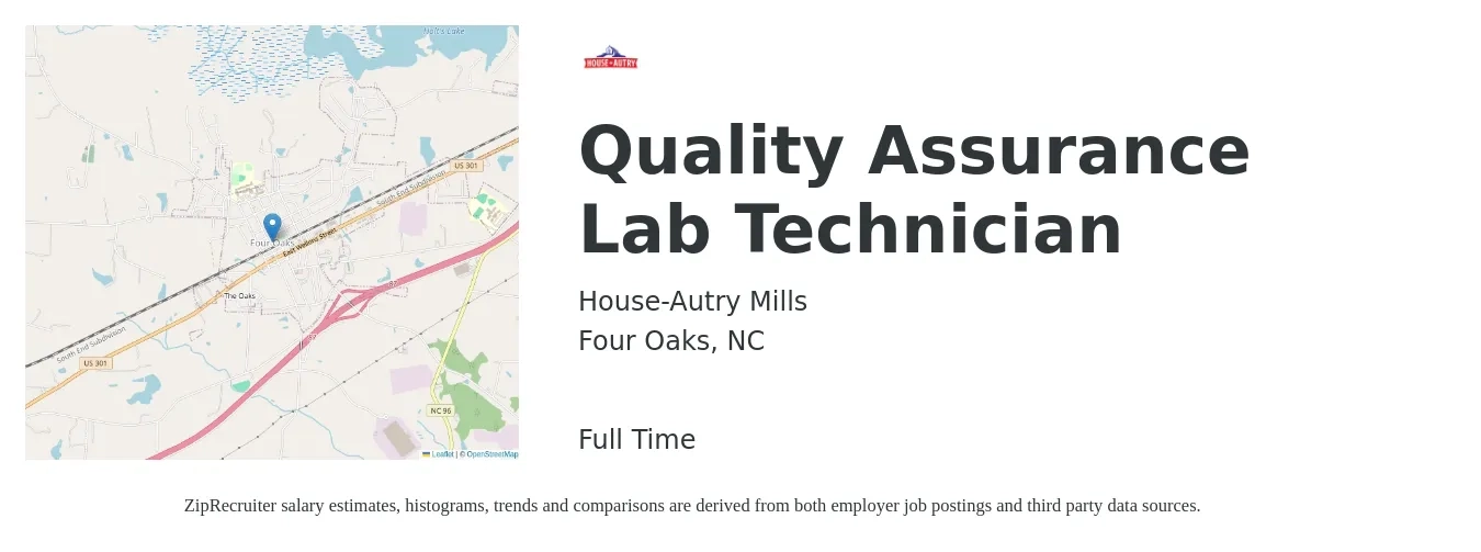 House-Autry Mills job posting for a Quality Assurance Lab Technician in Four Oaks, NC with a salary of $17 to $22 Hourly with a map of Four Oaks location.