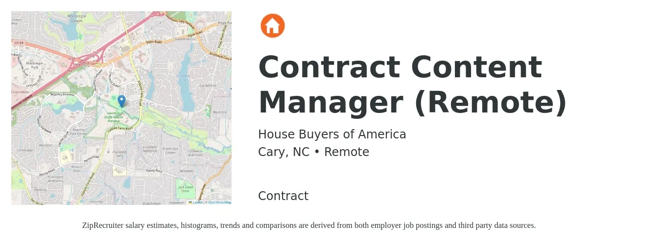 House Buyers of America job posting for a Contract Content Manager (Remote) in Cary, NC with a salary of $26 to $44 Hourly with a map of Cary location.