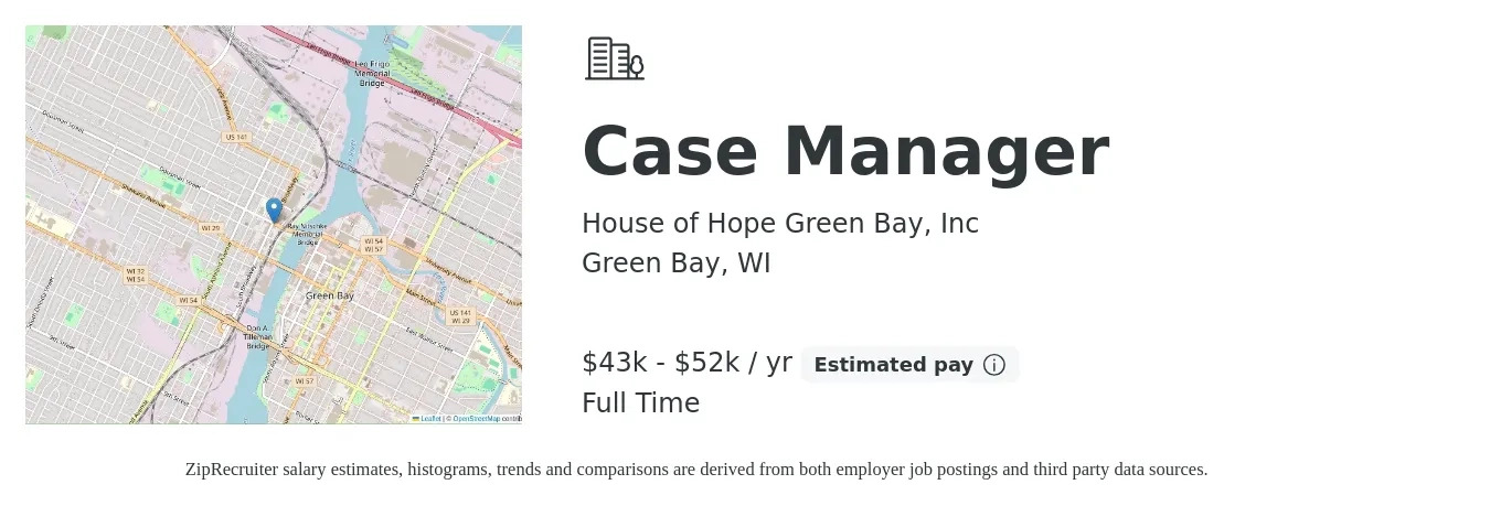 House of Hope Green Bay, Inc job posting for a Case Manager in Green Bay, WI with a salary of $20 to $25 Hourly with a map of Green Bay location.
