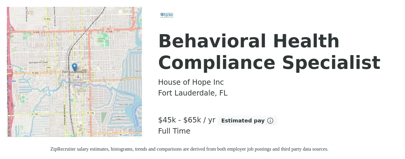 House of Hope Inc job posting for a Behavioral Health Compliance Specialist in Fort Lauderdale, FL with a salary of $45,000 to $65,000 Yearly with a map of Fort Lauderdale location.
