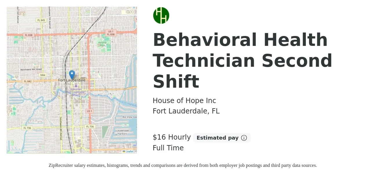 House of Hope Inc job posting for a Behavioral Health Technician Second Shift in Fort Lauderdale, FL with a salary of $17 Hourly with a map of Fort Lauderdale location.
