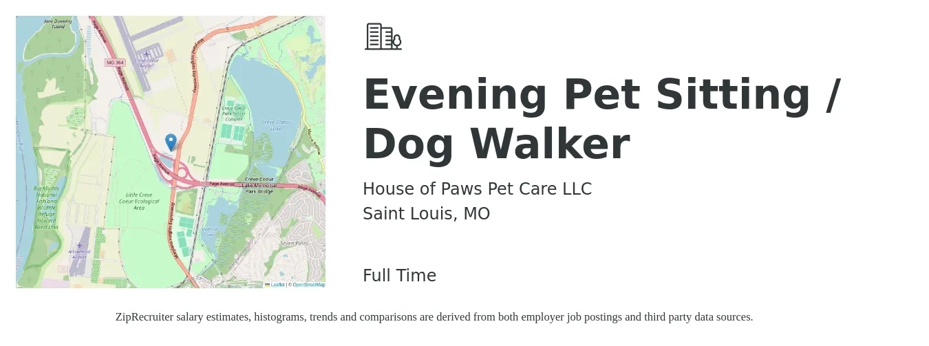 House of Paws Pet Care LLC job posting for a Evening Pet Sitting / Dog Walker in Saint Louis, MO with a salary of $14 to $19 Hourly with a map of Saint Louis location.