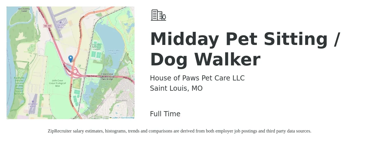 House of Paws Pet Care LLC job posting for a Midday Pet Sitting / Dog Walker in Saint Louis, MO with a salary of $14 to $19 Hourly with a map of Saint Louis location.