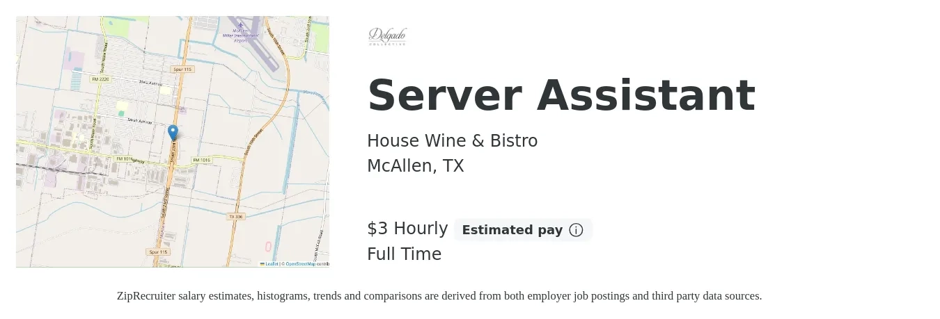 House Wine & Bistro job posting for a Server Assistant in McAllen, TX with a salary of $4 Hourly with a map of McAllen location.
