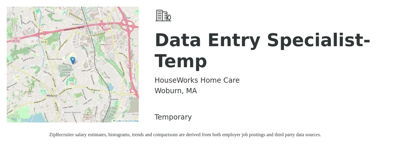 HouseWorks Home Care job posting for a Data Entry Specialist- Temp in Woburn, MA with a salary of $18 to $19 Hourly with a map of Woburn location.
