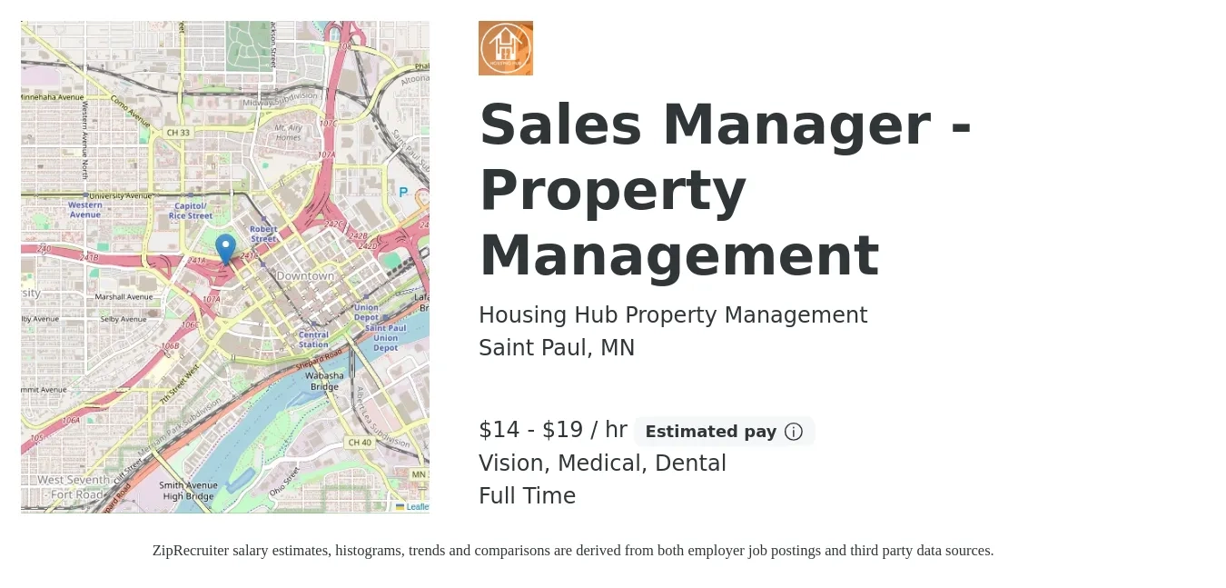 Housing Hub Property Management job posting for a Sales Manager - Property Management in Saint Paul, MN with a salary of $15 to $20 Hourly (plus commission) and benefits including vision, dental, life_insurance, medical, pto, and retirement with a map of Saint Paul location.