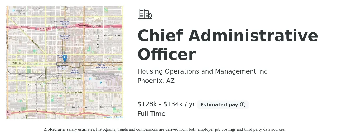 Housing Operations and Management Inc job posting for a Chief Administrative Officer in Phoenix, AZ with a salary of $128,908 to $134,115 Yearly with a map of Phoenix location.