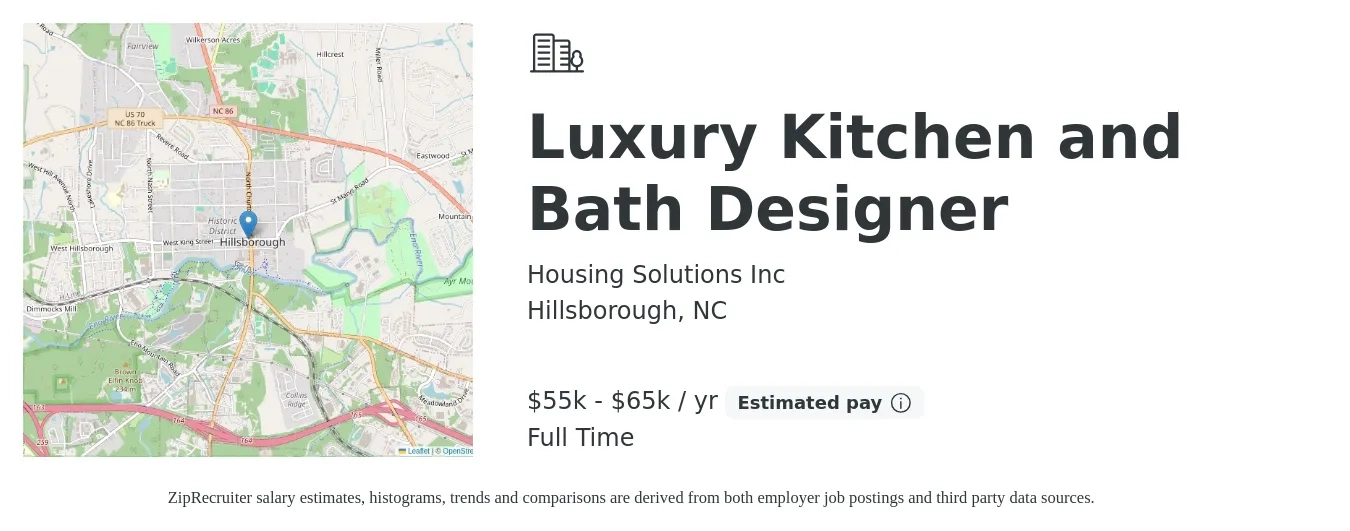 Housing Solutions Inc job posting for a Luxury Kitchen and Bath Designer in Hillsborough, NC with a salary of $55,000 to $65,000 Yearly with a map of Hillsborough location.