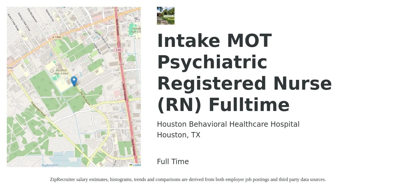 Houston Behavioral Healthcare Hospital job posting for a Intake MOT Psychiatric Registered Nurse (RN) Fulltime in Houston, TX with a salary of $31 to $53 Hourly with a map of Houston location.