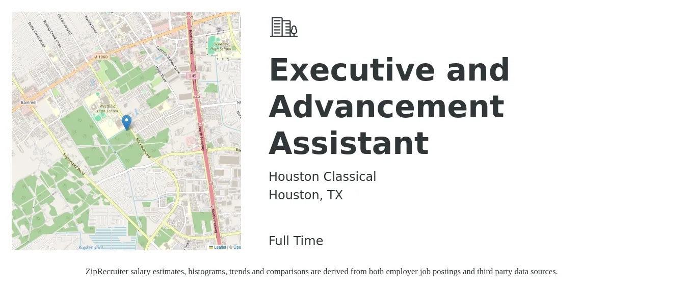 Houston Classical job posting for a Executive and Advancement Assistant in Houston, TX with a salary of $60,000 to $70,000 Yearly with a map of Houston location.