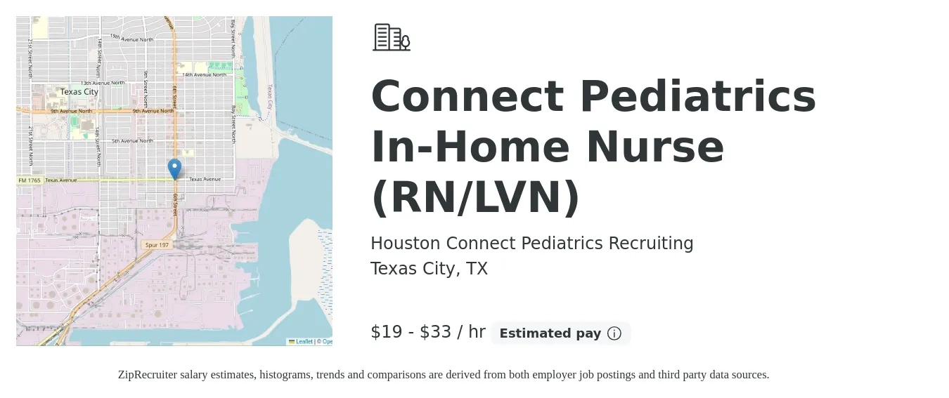 Houston Connect Pediatrics Recruiting job posting for a Connect Pediatrics In-Home Nurse (RN/LVN) in Texas City, TX with a salary of $20 to $35 Hourly with a map of Texas City location.