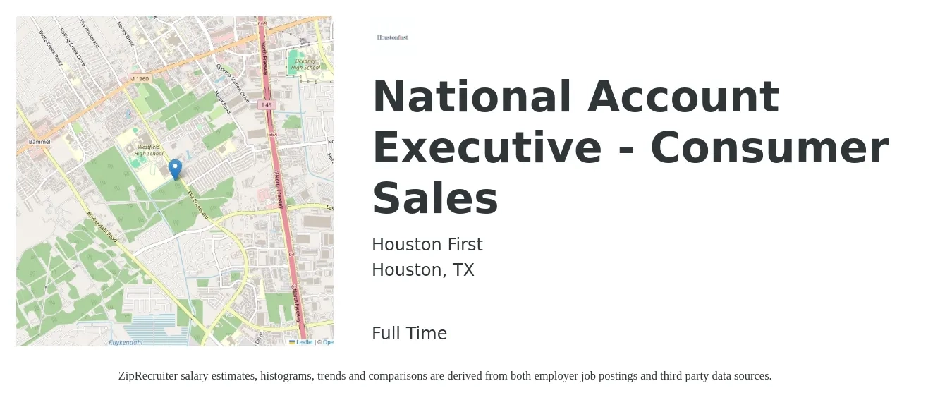 Houston First job posting for a National Account Executive - Consumer Sales in Houston, TX with a salary of $51,100 to $80,200 Yearly with a map of Houston location.