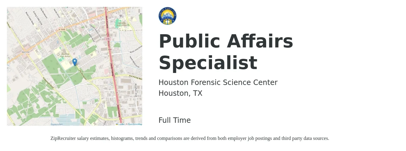 Houston Forensic Science Center job posting for a Public Affairs Specialist in Houston, TX with a salary of $63,000 to $106,900 Yearly with a map of Houston location.