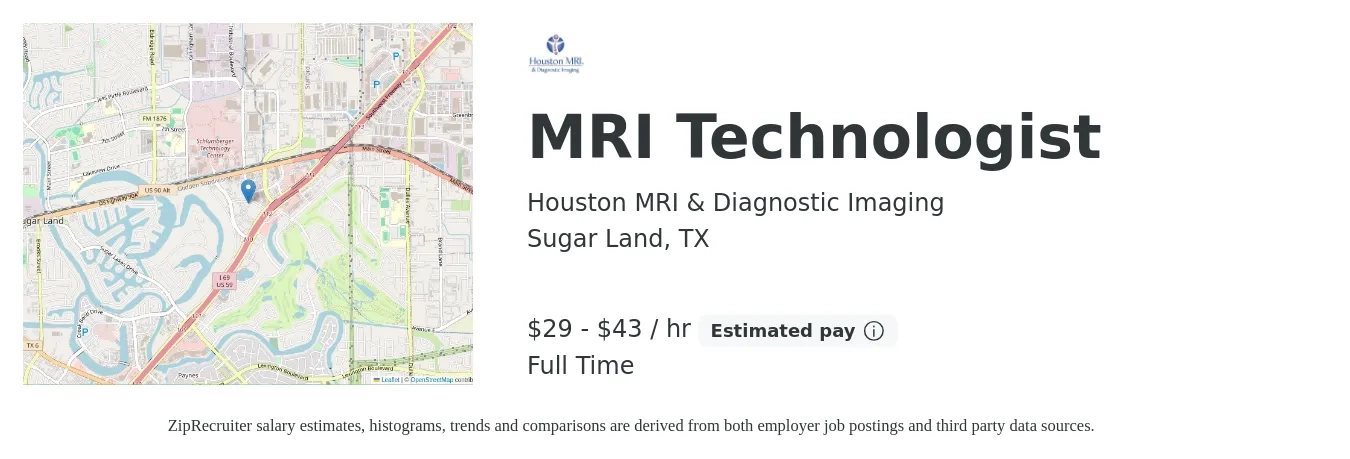 Houston MRI & Diagnostic Imaging job posting for a MRI Technologist in Sugar Land, TX with a salary of $31 to $45 Hourly with a map of Sugar Land location.