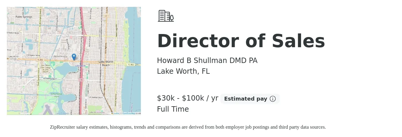Howard B Shullman DMD PA job posting for a Director of Sales in Lake Worth, FL with a salary of $30,000 to $100,000 Yearly with a map of Lake Worth location.