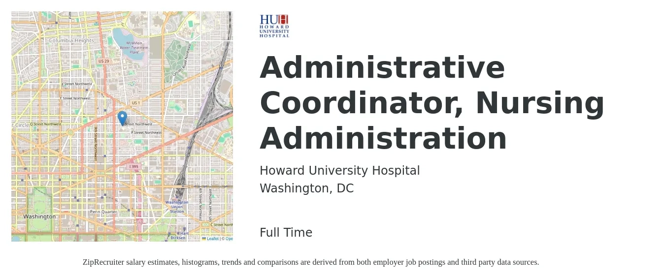 Howard University Hospital job posting for a Administrative Coordinator, Nursing Administration in Washington, DC with a salary of $22 to $31 Hourly with a map of Washington location.