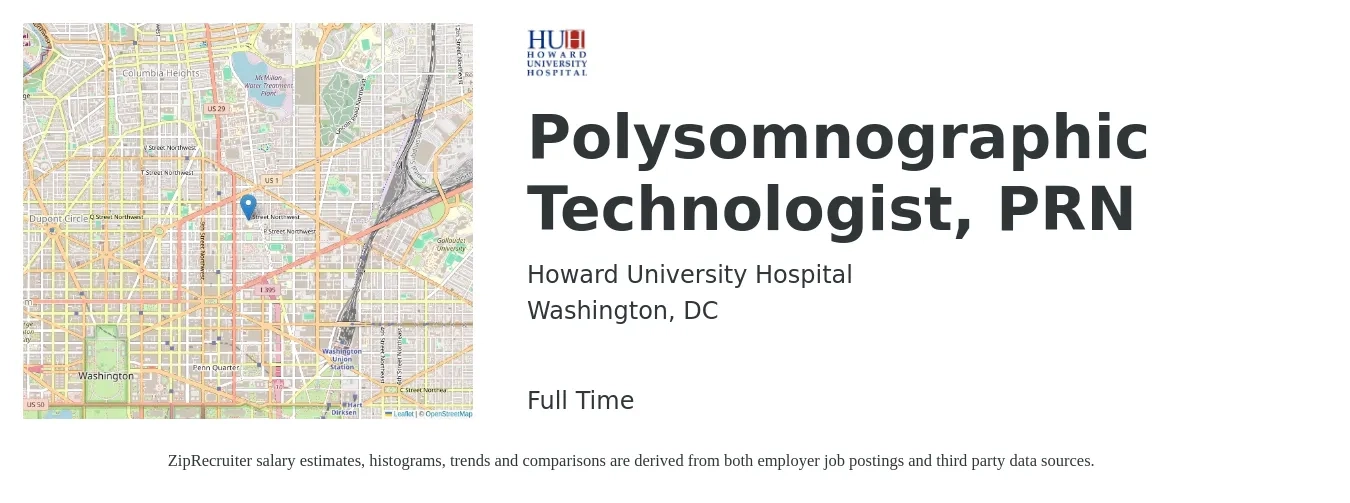 Howard University Hospital job posting for a Polysomnographic Technologist, PRN in Washington, DC with a salary of $28 to $42 Hourly with a map of Washington location.