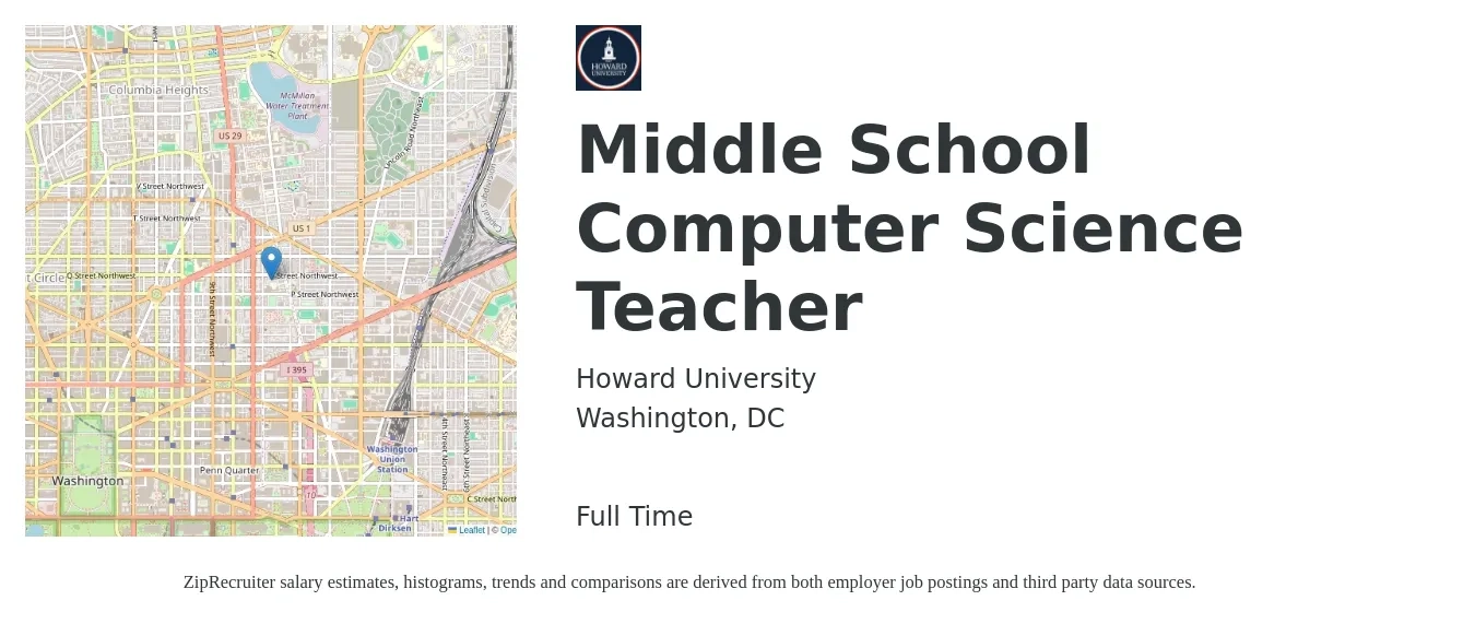 Howard University job posting for a Middle School Computer Science Teacher in Washington, DC with a salary of $70,000 to $95,000 Yearly with a map of Washington location.