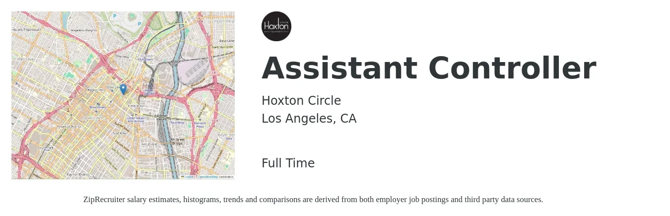 Hoxton Circle job posting for a Assistant Controller in Los Angeles, CA with a salary of $90,000 to $128,200 Yearly with a map of Los Angeles location.