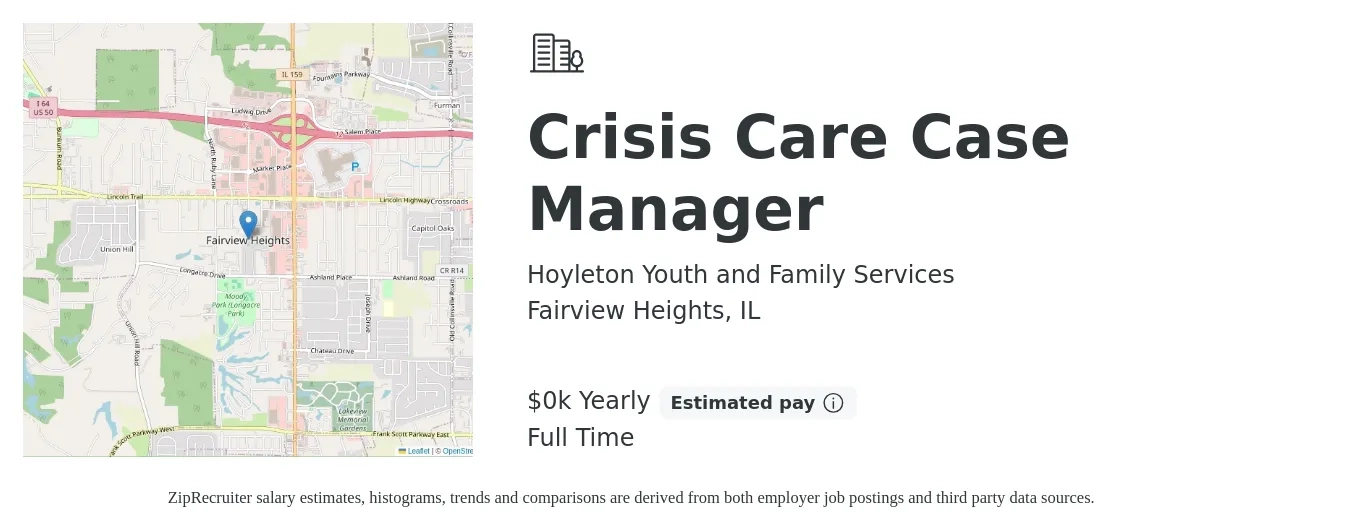 Hoyleton Youth and Family Services job posting for a Crisis Care Case Manager in Fairview Heights, IL with a salary of $29 to $43 Yearly with a map of Fairview Heights location.
