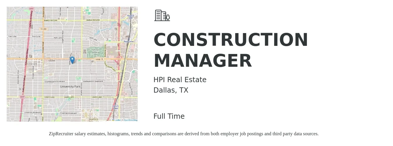HPI Real Estate job posting for a CONSTRUCTION MANAGER in Dallas, TX with a salary of $66,400 to $108,000 Yearly with a map of Dallas location.
