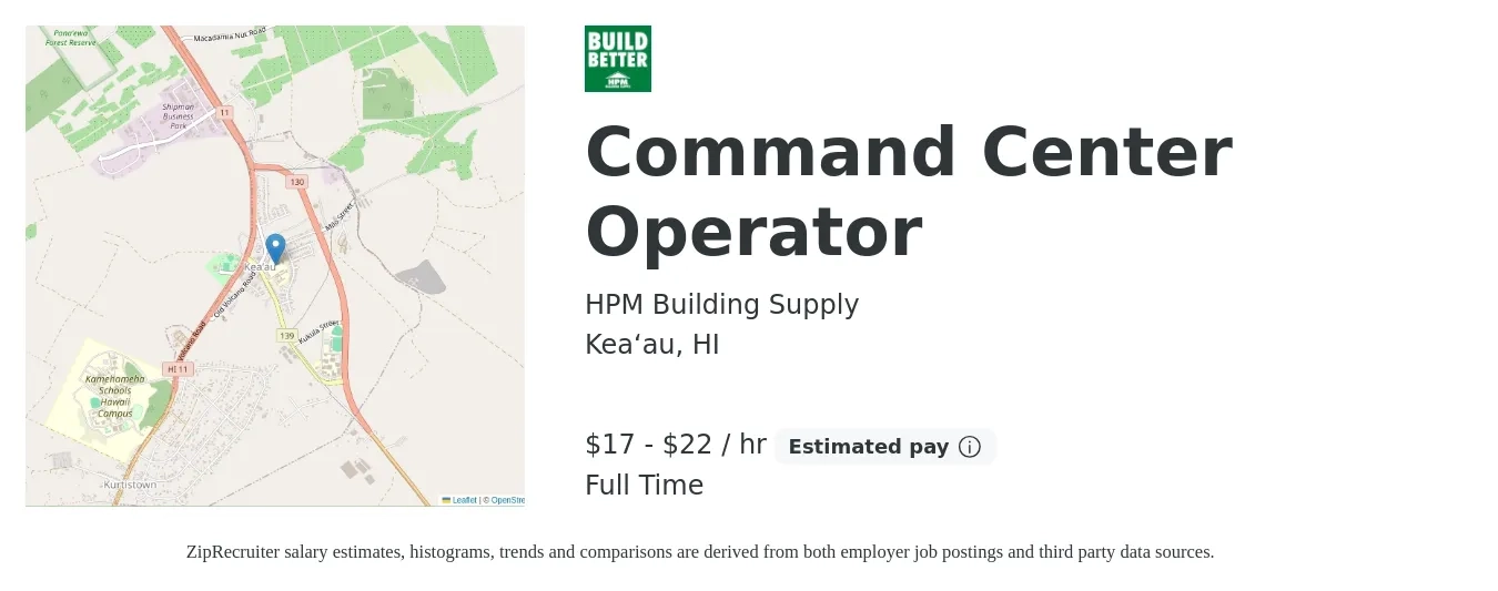 HPM Building Supply job posting for a Command Center Operator in Kea‘au, HI with a salary of $18 to $21 Hourly with a map of Kea‘au location.