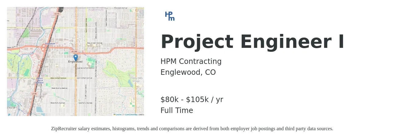 HPM Contracting job posting for a Project Engineer I in Englewood, CO with a salary of $80,000 to $105,000 Yearly with a map of Englewood location.
