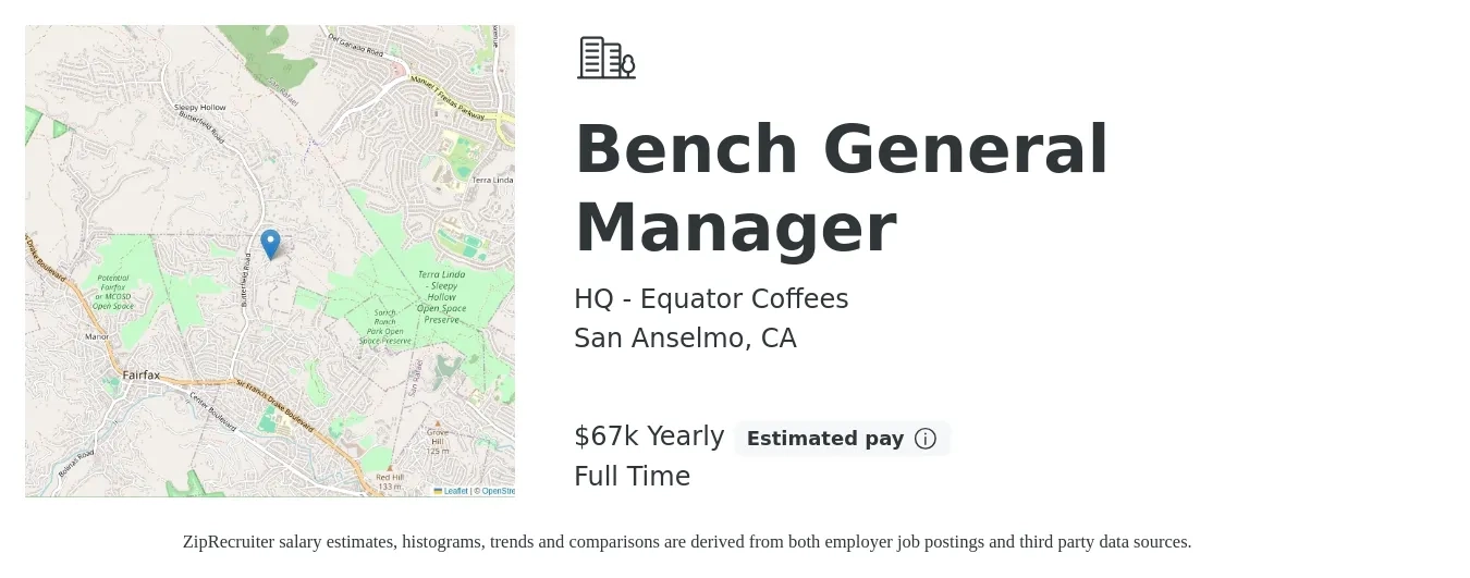 HQ - Equator Coffees job posting for a Bench General Manager in San Anselmo, CA with a salary of $67,500 Yearly with a map of San Anselmo location.