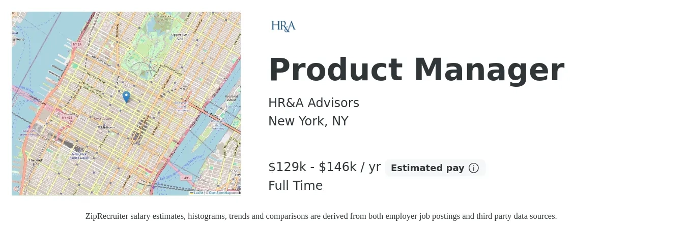 HR&A Advisors job posting for a Product Manager in New York, NY with a salary of $129,000 to $146,600 Yearly with a map of New York location.