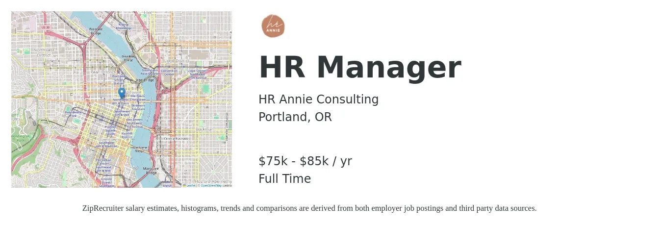 HR Annie Consulting job posting for a HR Manager in Portland, OR with a salary of $75,000 to $85,000 Yearly with a map of Portland location.