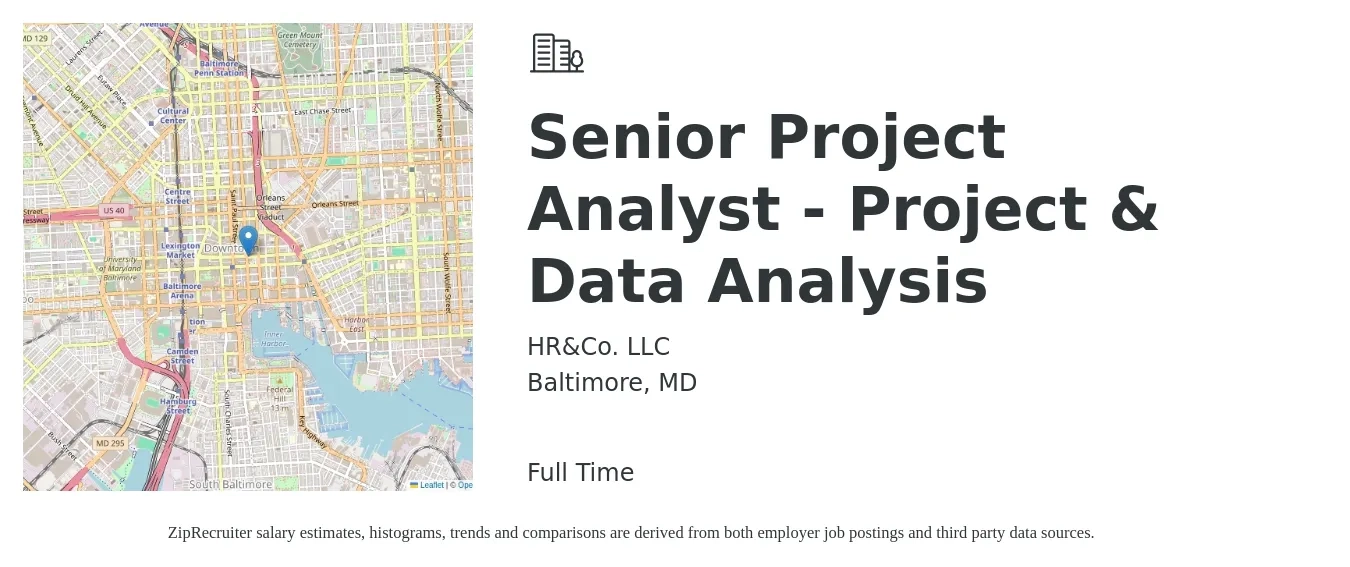 HR&Co. LLC job posting for a Senior Project Analyst - Project & Data Analysis in Baltimore, MD with a salary of $80,000 Yearly with a map of Baltimore location.
