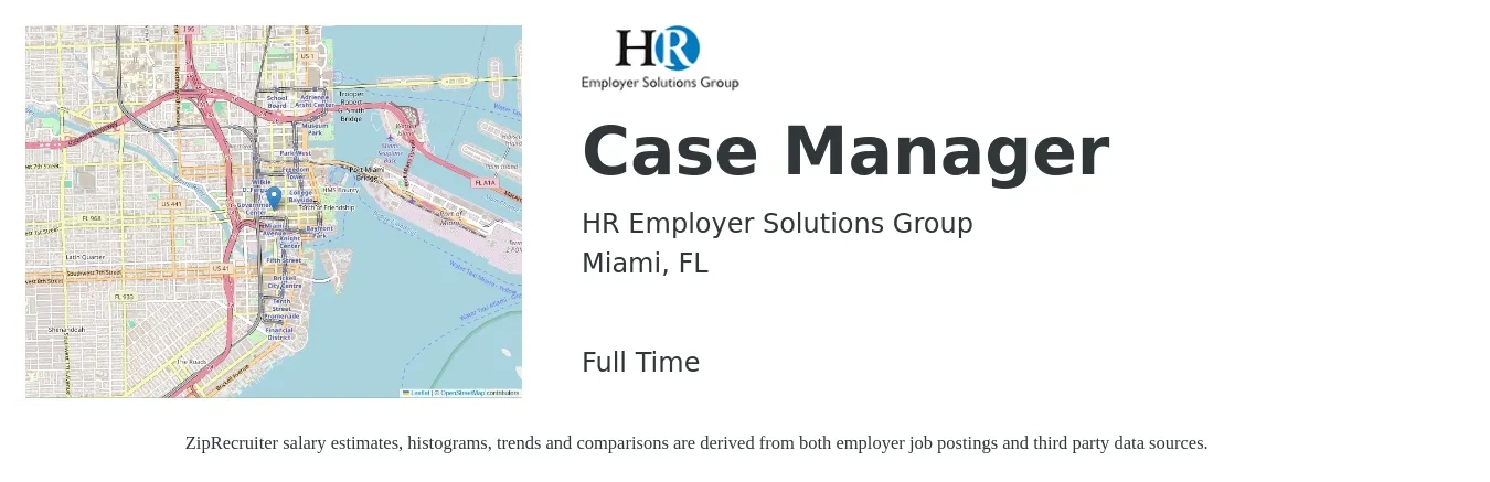 HR Employer Solutions Group job posting for a Case Manager in Miami, FL with a salary of $19 to $25 Hourly with a map of Miami location.